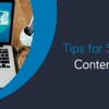 Tips for Small Business Content Marketing